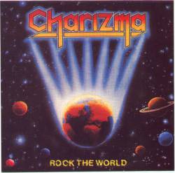 Charizma (SWE) : Rock the World